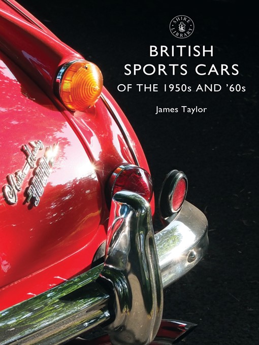 Title details for British Sports Cars of the 1950s and 60s by James Taylor - Available